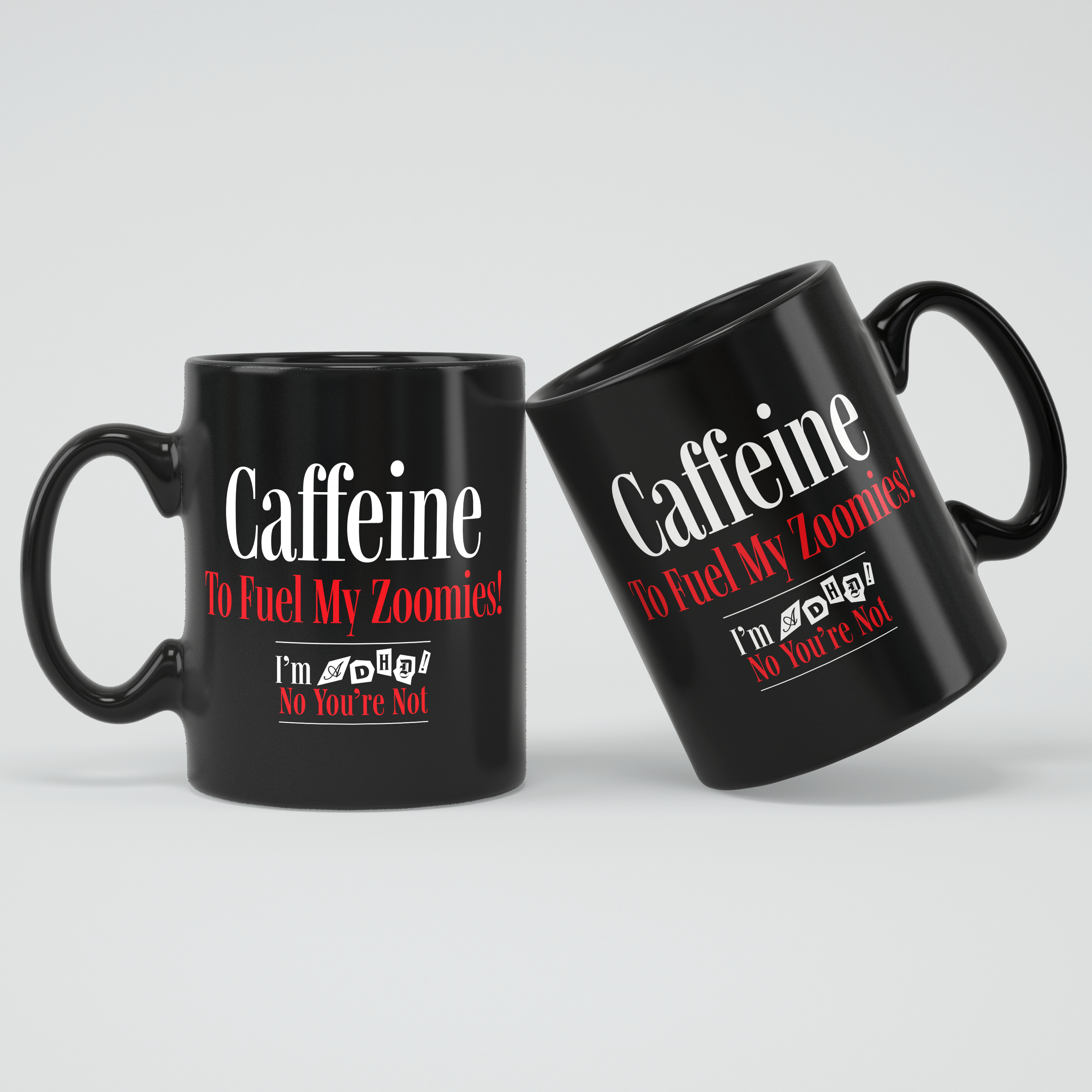 Caffeine to Fuel My Zoomies! - Mug