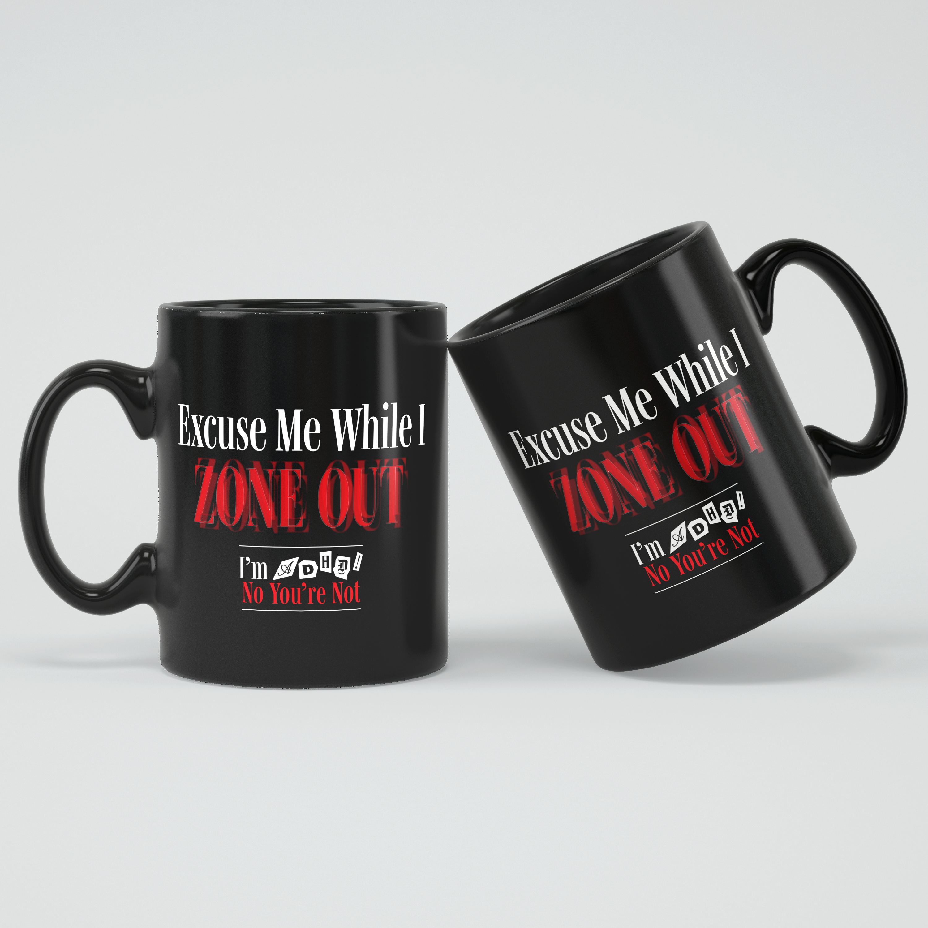 Excuse Me While I Zone Out Mug